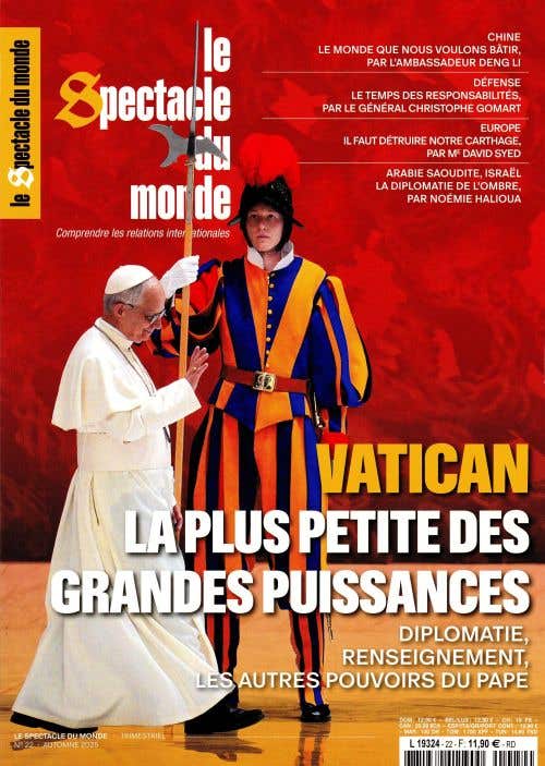 LE Spectacle DU Monde N22 - Automne 2025 - Vatican LA Plus Petite DES Grandes Puissances