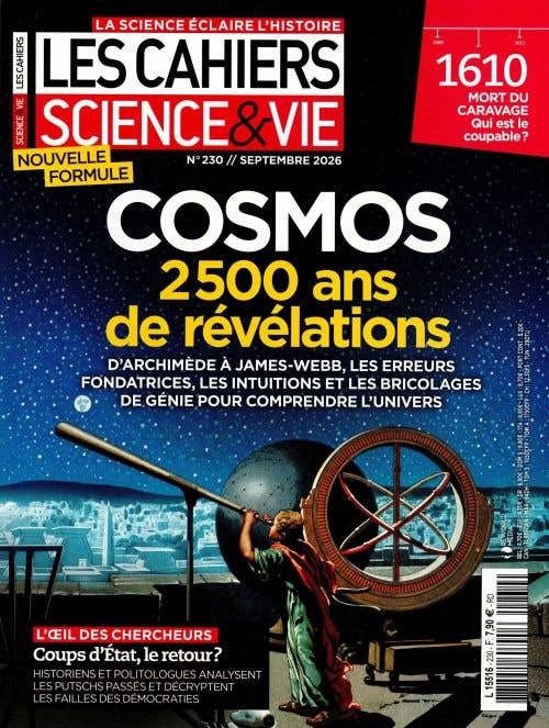 LES Cahiers DE Science & Vie N230 - Septembre 2026 - Cosmos 2500 Ans DE Revelations