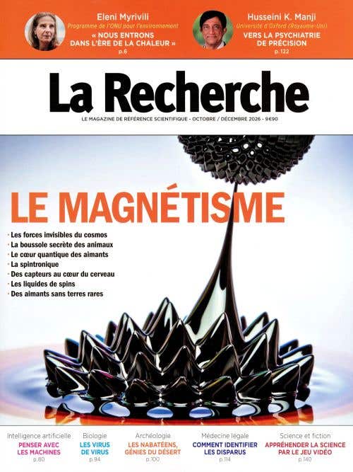 LA Recherche N587 - Octobre-decembre 2026 - LE Magnetisme