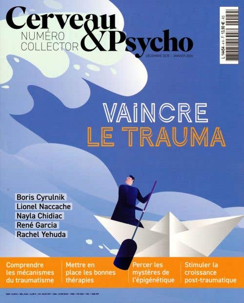 Cerveau & Psycho Hs Collector N4 - Decembre 2025/janvier 2026 - Vaincre LE Trauma