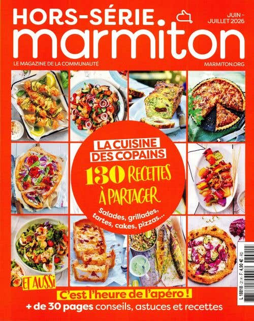 Marmiton Magazine Hs N21 - Juin-juillet 2026 - LA Cusine DES Copains 130 Recettes A Partager