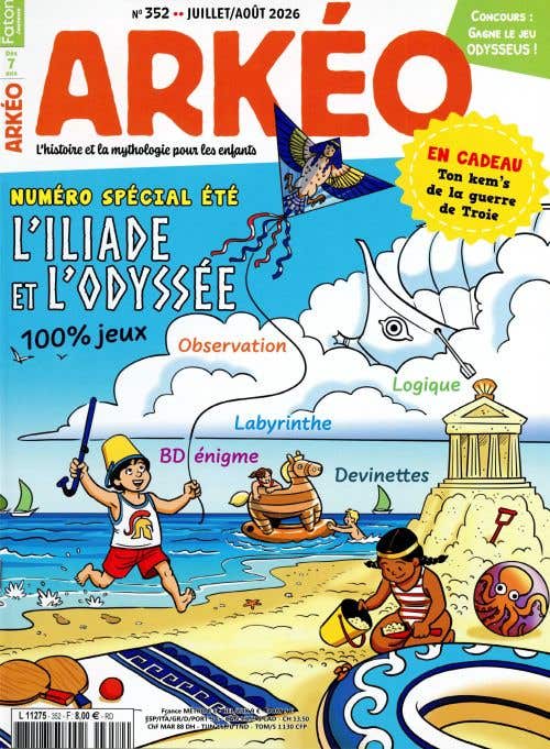 Arkeo Junior N352 - Juillet-aout 2026 - L'iliade ET L'odyssee