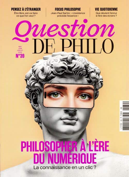 Question DE Philo N39 - Mai-juin-juillet 2026 - Philosopher A L'ere DU Numerique