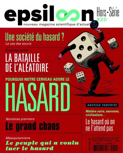 Epsiloon Hs N20 - Octobre-decembre 2026 - Pourquoi Notre Cerveau Adore LE Hasard