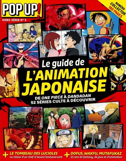 Pop Up Hs N3 - LE Guide DE L'animation Japonaise