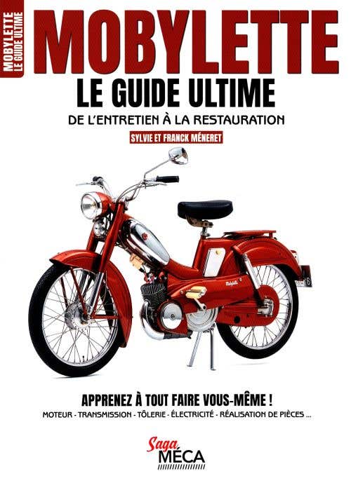 Saga Meca N1 - Mobylette LE Guide Ultime