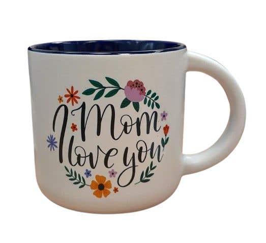 Ceramic Cup (mom I Love You)