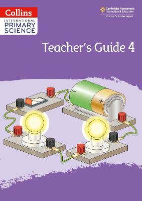 International Primary Science Teacher's Guide: Stage 4
