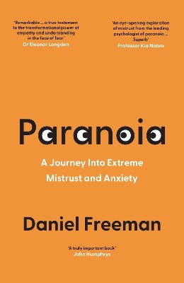 Paranoia (a Journey Into Extreme Mistrust And Anxiety)