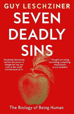 Seven Deadly Sins (the Biology Of Being Human)
