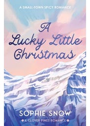 A Lucky Little Christmas (clover Pines Book 1)