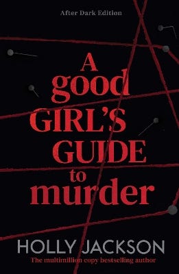 A Good Girl's Guide To Murder (after Dark)