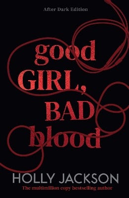 Good Girl, Bad Blood (after Dark)