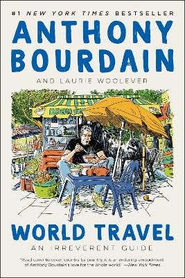 World Travel (an Irreverent Guide)