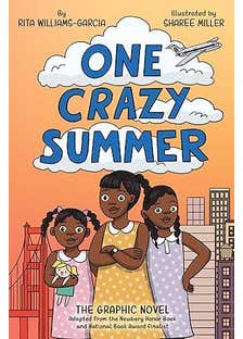 One Crazy Summer: The Graphic Novel
