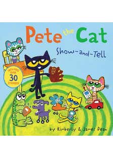 Pete The Cat: Show-and-tell (includes Over 30 Stickers!)