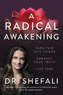 A Radical Awakening (turn Pain Into Power, Embrace Your Truth, Live Free)