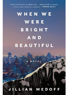 When We Were Bright And Beautiful (a Novel)