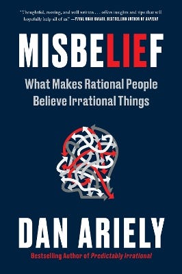 Misbelief (what Makes Rational People Believe Irrational Things)