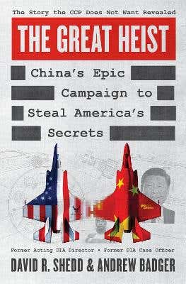 The Great Heist (china's Epic Campaign To Steal America's Secrets)