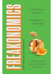 Freakonomics Twentieth Anniversary Edition (a Rogue Economist Explores The Hidden Side Of Everything)