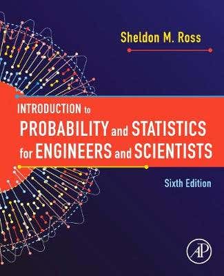 Introduction To Probability And Statistics For Engineers And Scientists