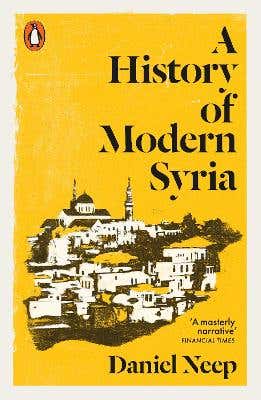 A History Of Modern Syria
