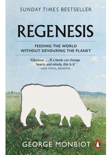 Regenesis (feeding The World Without Devouring The Planet)
