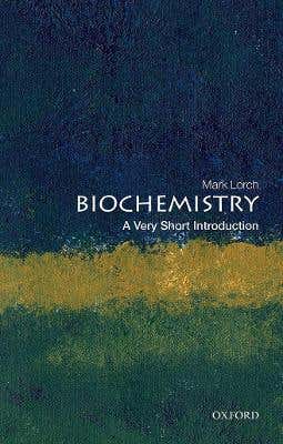 Biochemistry (a Very Short Introduction)