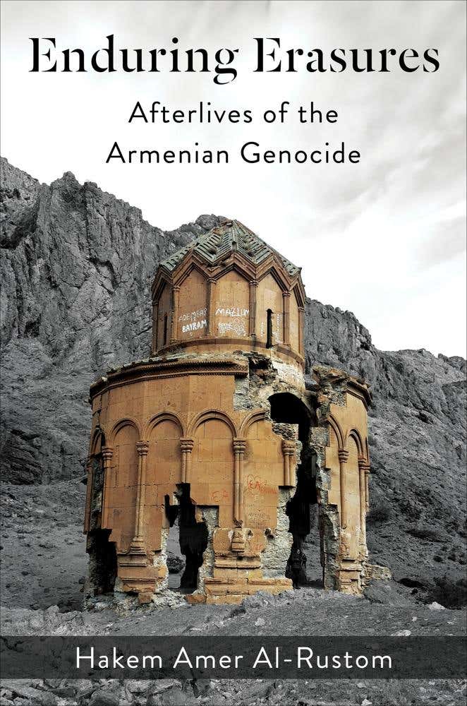 Enduring Erasures (afterlives Of The Armenian Genocide)