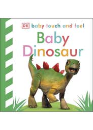 Baby Touch And Feel Baby Dinosaur