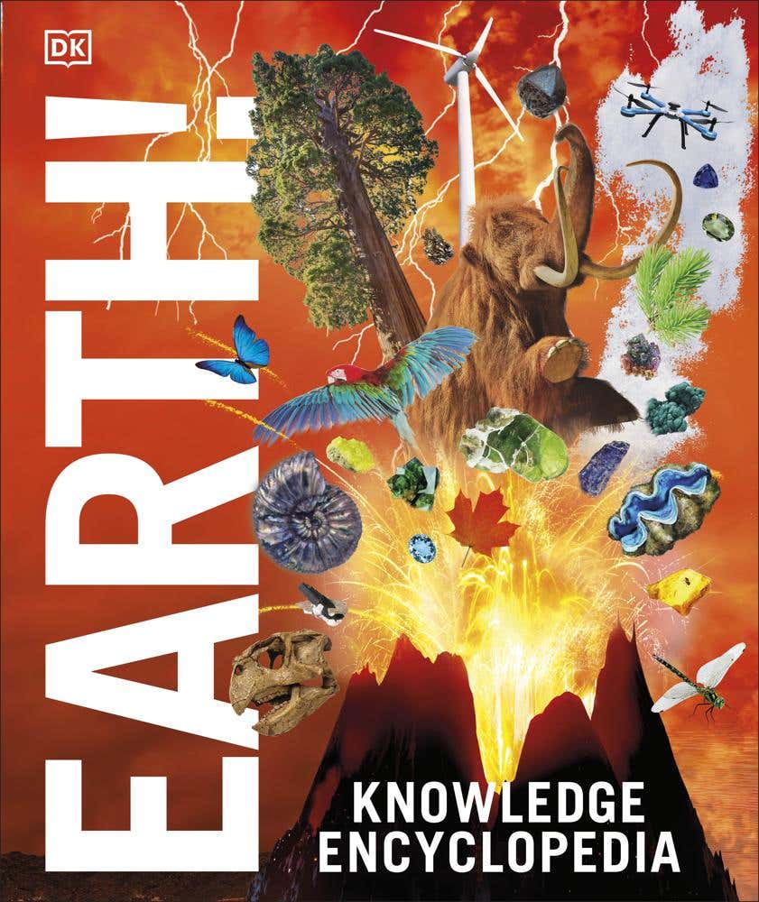 Knowledge Encyclopedia Earth! (our Exciting World As You've Never Seen It Before)