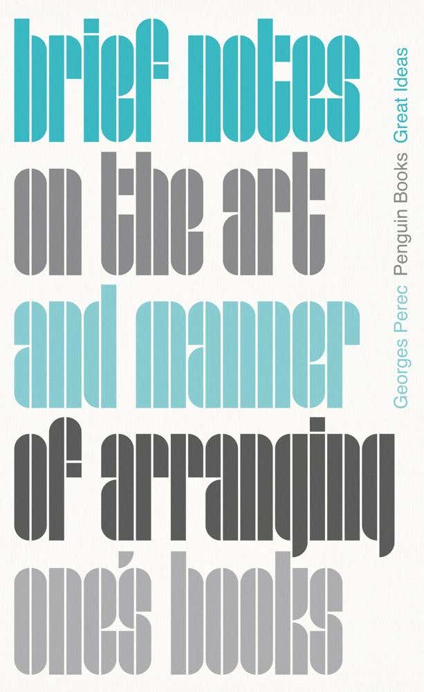 Brief Notes On The Art And Manner Of Arranging One's Books