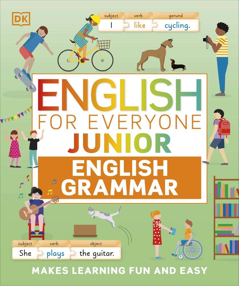 English For Everyone Junior English Grammar (makes Learning Fun And Easy)