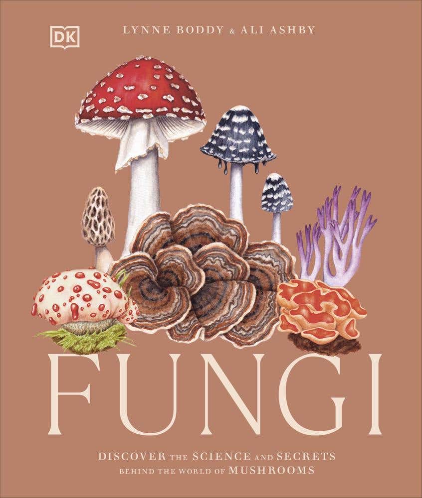 Fungi (discover The Science And Secrets Behind The World Of Mushrooms)