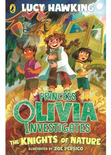 Princess Olivia Investigates: The Knights Of Nature