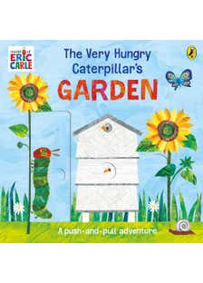 The Very Hungry Caterpillar’s Garden (a Push-and-pull Adventure)