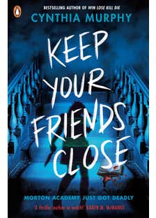 Keep Your Friends Close