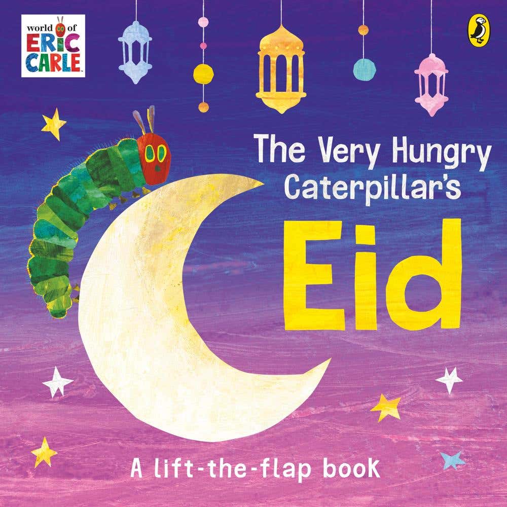 The Very Hungry Caterpillar's Eid (a Lift-the-flap Book)