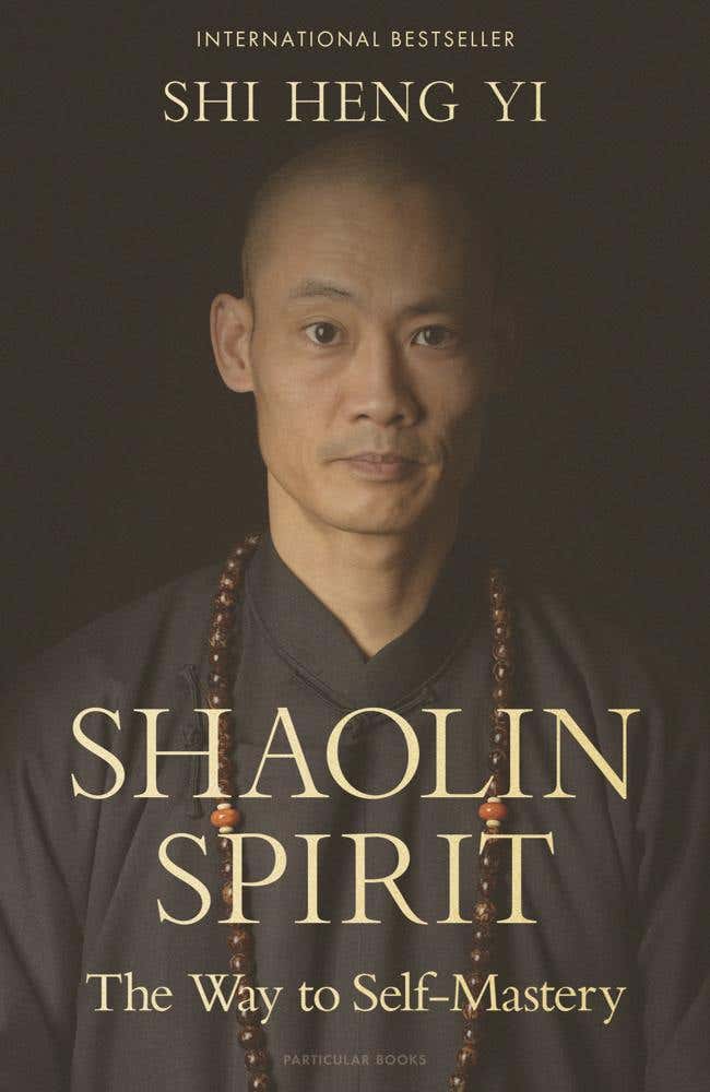 Shaolin Spirit (the Way To Self-mastery)