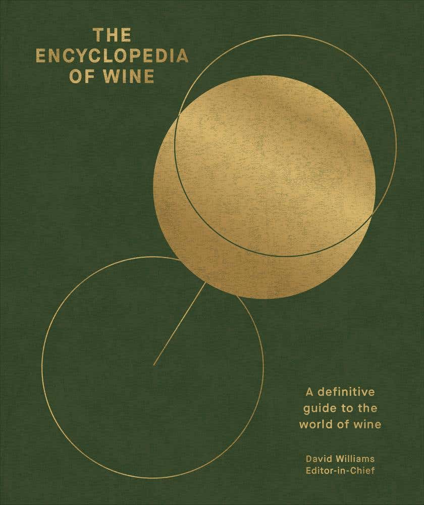 The Encyclopedia Of Wine (a Definitive Guide To The World Of Wine)