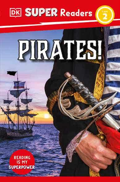 Dk Super Readers Level 2 Pirates!