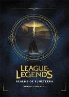 League Of Legends: Realms Of Runeterra (official Companion)