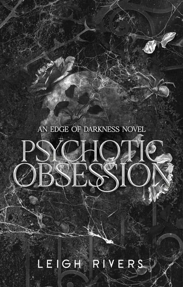 Psychotic Obsession (related To The Edge Of Darkness)
