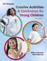 Creative Activities And Curriculum For Young Children 12th Edition