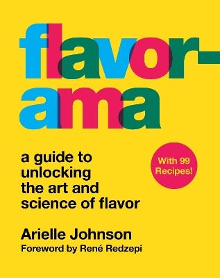 Flavorama (a Guide To Unlocking The Art And Science Of Flavor)