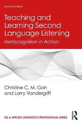 Teaching And Learning Second Language Listening 2nd Edition (metacognition In Action)