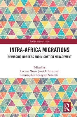 Intra-africa Migrations (reimaging Borders And Migration Management)