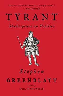 Tyrant (shakespeare On Politics)