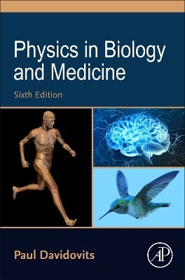 Physics In Biology And Medicine 6th Edition